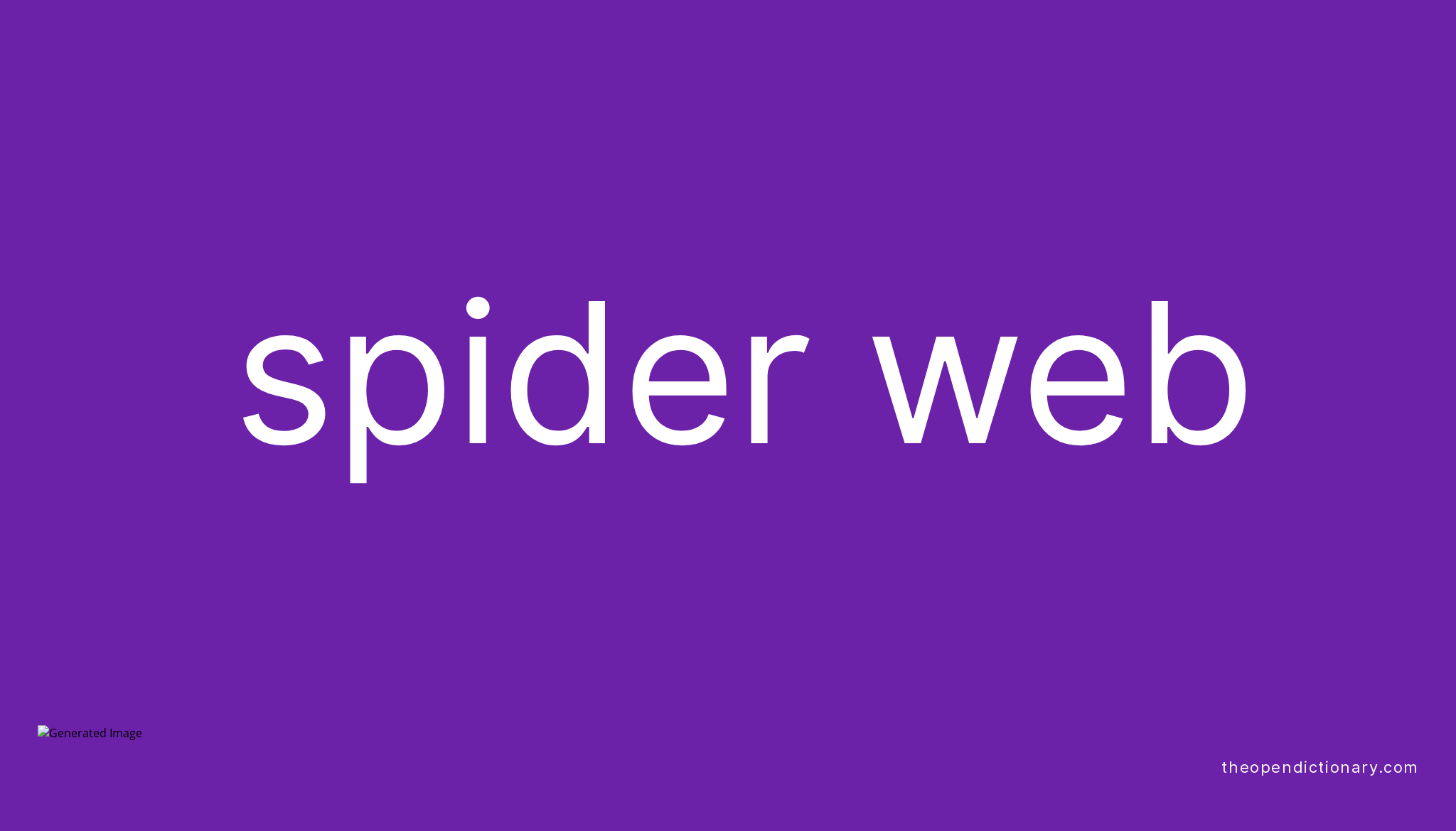 Spider web Meaning of Spider web Definition of Spider web Example
